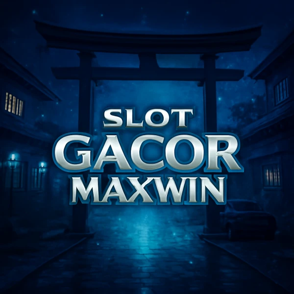 SLOT GACOR MAXWIN Trik Cari RTP Slot KELUAR TOGEL HONGKONG untuk Rujukan Praktis